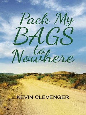 cover image of Pack My Bags to Nowhere